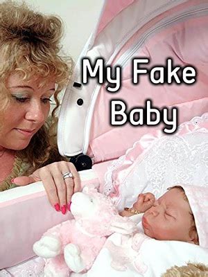 my fake baby documentary watch online|My Fake Baby (2008) explores the lives of women who spend a  .